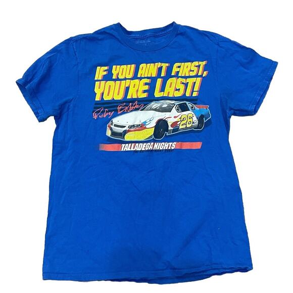 Talladega Nights “If You Ain’t First You’re Last” Ricky Bobby T-Shirt – Women: M - Picture 1 of 6